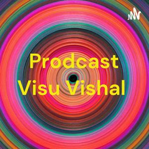 Prodcast Visu Vishal