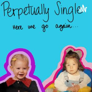 Perpetually Single