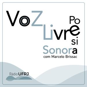 Rádio UFRJ - A Voz Livre - Poesia Sonora