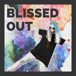 Blissed Out