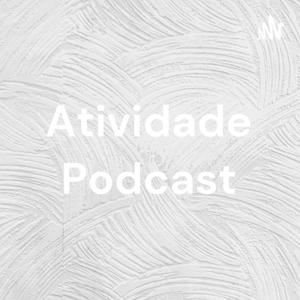 Atividade Podcast