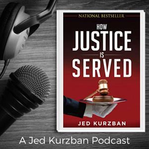 How Justice is Served, with Jed Kurzban