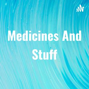 Medicines And Stuff by George Jiri Kempny