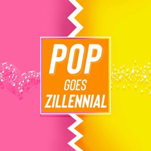 Pop Goes Zillennial