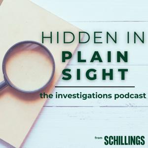 Hidden in Plain Sight: the investigations podcast