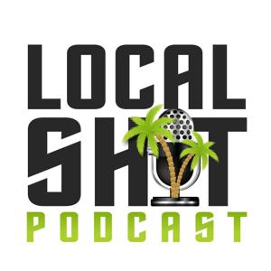 LocalShit Podcast (Local Shit)