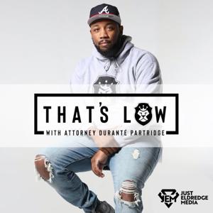 That's Law w/ Attorney Duranté Partridge