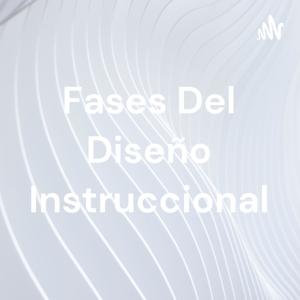 Fases Del Diseño Instruccional