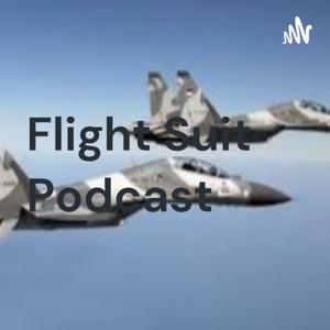 Flight Suit Podcast