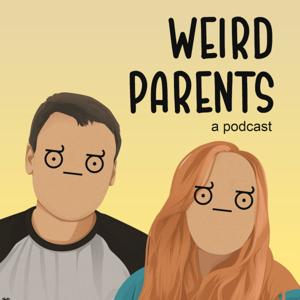 Weird Parents