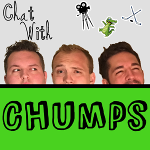 Chat with Chumps - Podcast