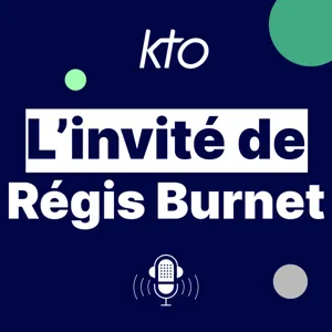 KTO Radio / L'invité de Régis Burnet