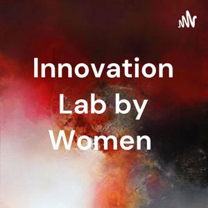 Innovation Lab by Women