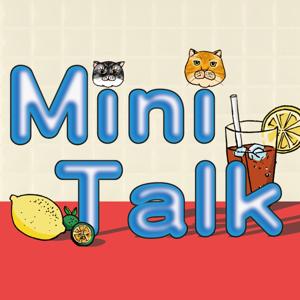 Mini Talk