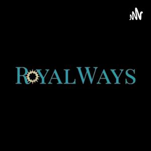 RoyalWays - Kingdom Movement