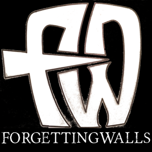 ForgettingWalls The Podcast - ForgettingWalls