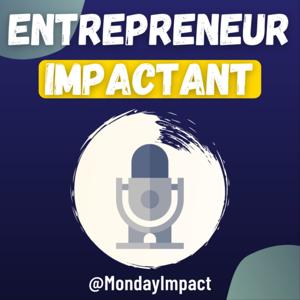 ENTREPRENEUR IMPACTANT™