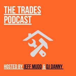 The Trades Podcast by Jeff Mudd, Danny Torres