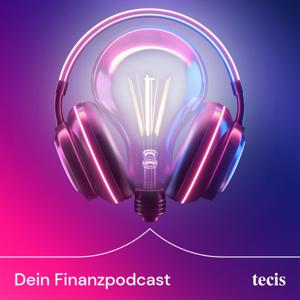 tecis - Dein Finanzpodcast by Frank Brückner und tecis Finanzdienstleistungen AG