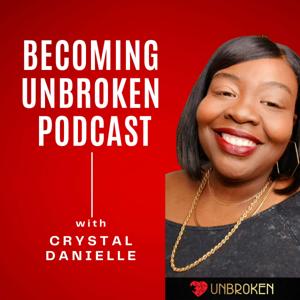 Becoming Unbroken Podcast