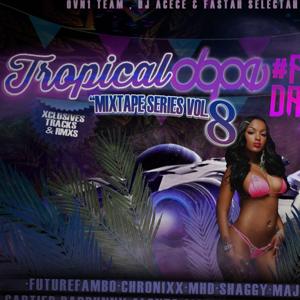 Tropical Dope Mixtape Series