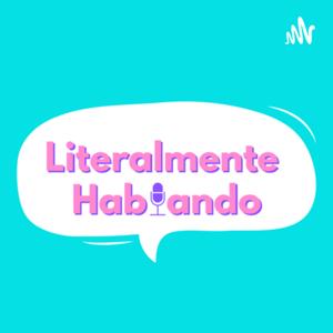 Literalmente Hablando