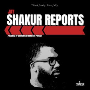 Jay Shakur Reports