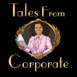 Tales From Corporate