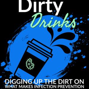 Dirty Drinks