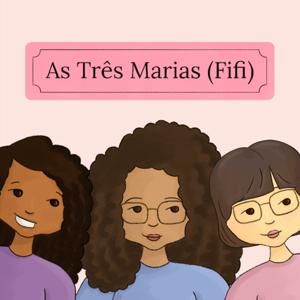 As Três Marias (Fifi)
