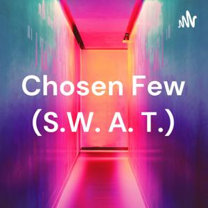 Chosen Few (S.W. A. T.)