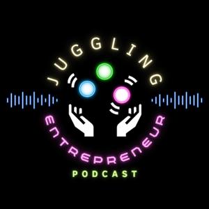 Juggling Entrepreneur Podcast