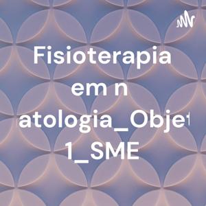 Fisioterapia em neonatologia_Objetivo 1_SME