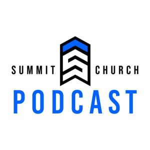 Summit Church Podcast