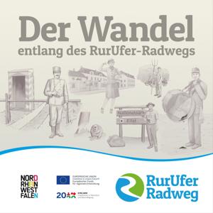 Der Wandel entlang des RurUfer-Radwegs