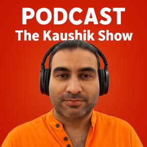 The Kaushik Show