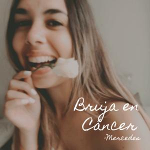 Bruja en Cáncer - Mercedes