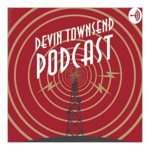 Devin Townsend Podcast