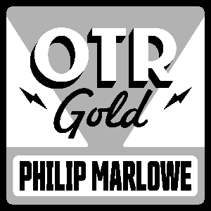 The Adventures of Philip Marlowe | Old Time Radio