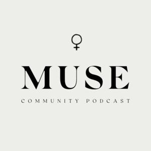 The Muse Community Podcast