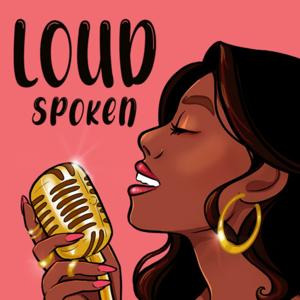 LOUDspoken