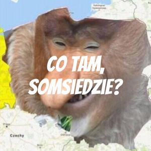 Co tam, sąsiedzie?