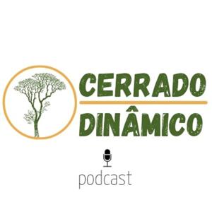 Cerrado Dinâmico Podcast