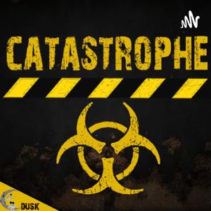 CATASTROPHE