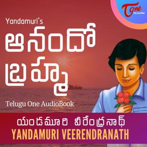 Yandamoori Veerendranath - Anando Brahma (Audio Book)