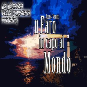 Audiolibro Il Faro in capo al Mondo - Jules Verne