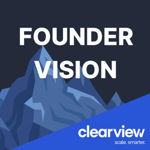 Founder Vision with Clearview