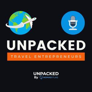 Unpacked Travel Podcast - Travel Entrepreneurs