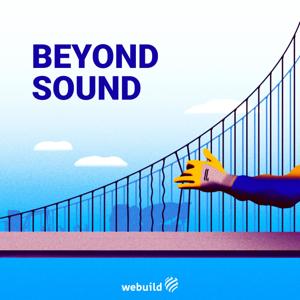 Beyond Sound