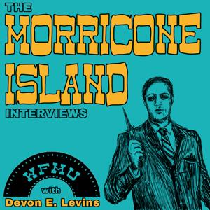 The Morricone Island Interviews with Devon E. Levins | WFMU